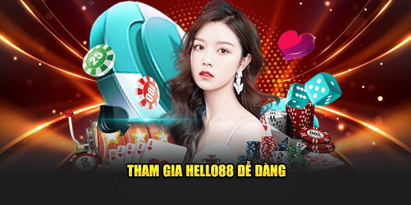 Tham gia Hello88 dễ dàng